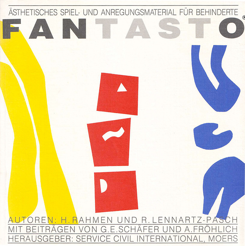 Buchtitel Fantasto: Ästhetisches Spiel- und Anregungsmaterial für Behinderte. Autoren: © H. Rahmen und R. Lennartz-Pasch Erstveröffentlichung: 1989 Auszüge aus einem Forschungsprojekt
