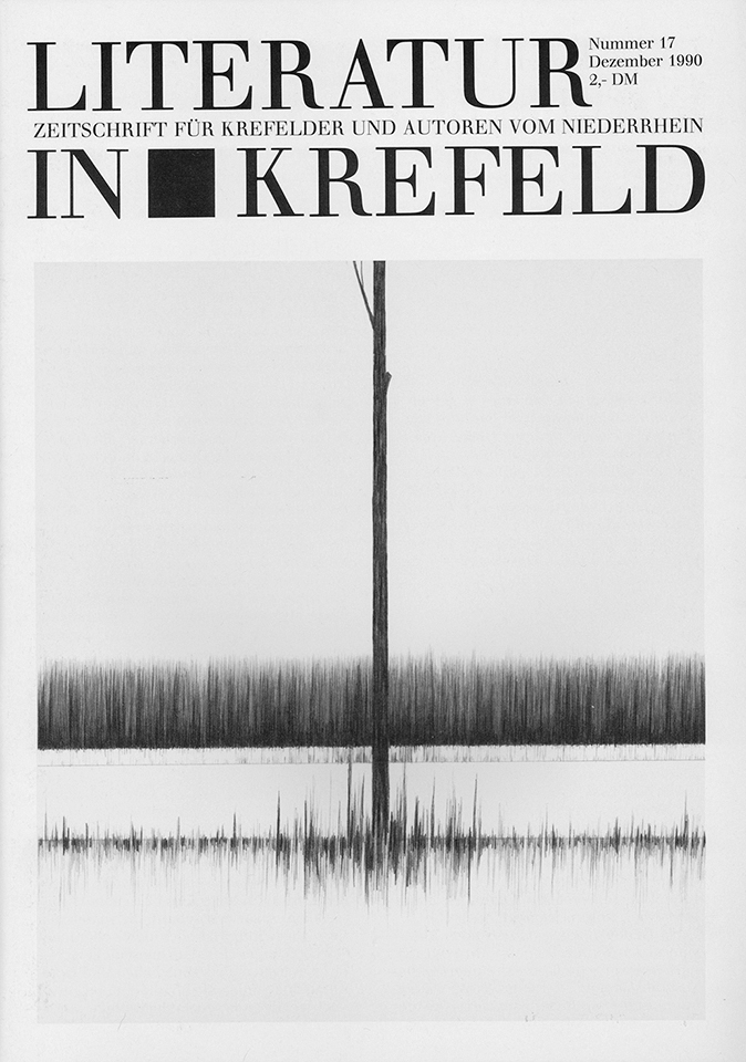 Titelblatt »Literatur in Krefeld«, Ausgabe Nr. 17, Dezember 1990, Abb. Peter Heeser, »Mit Baum I« 9/1979, Grafit auf Papier, 25 × 25 auf 45 × 35 cm. © Peter Heeser und Düsselberg Druck