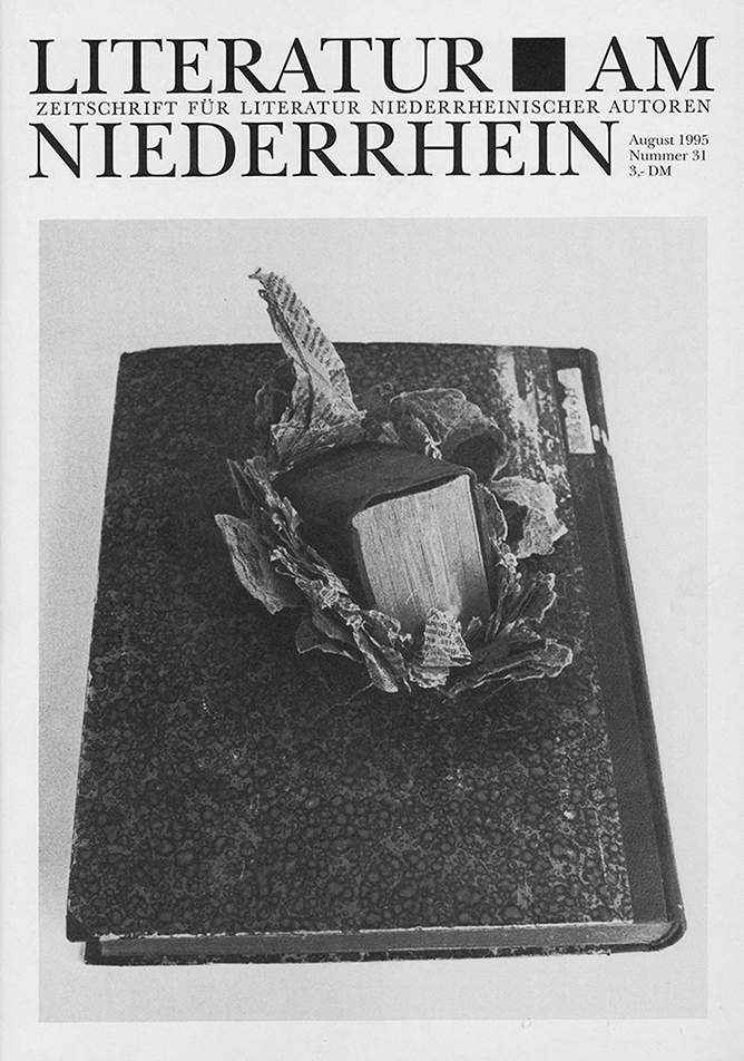 Titelblatt »Literatur am Niederrhein«, Ausgabe Nr. 31, August 1995, Abb. Hubertus Gojowzcyk, »aus dem Buch II« 1982, Buch/Buchecke, 11 × 23.5 × 28,5 cm. © Hubertus Gojowzcyk und Düsselberg Druck